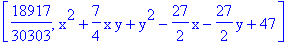 [18917/30303, x^2+7/4*x*y+y^2-27/2*x-27/2*y+47]